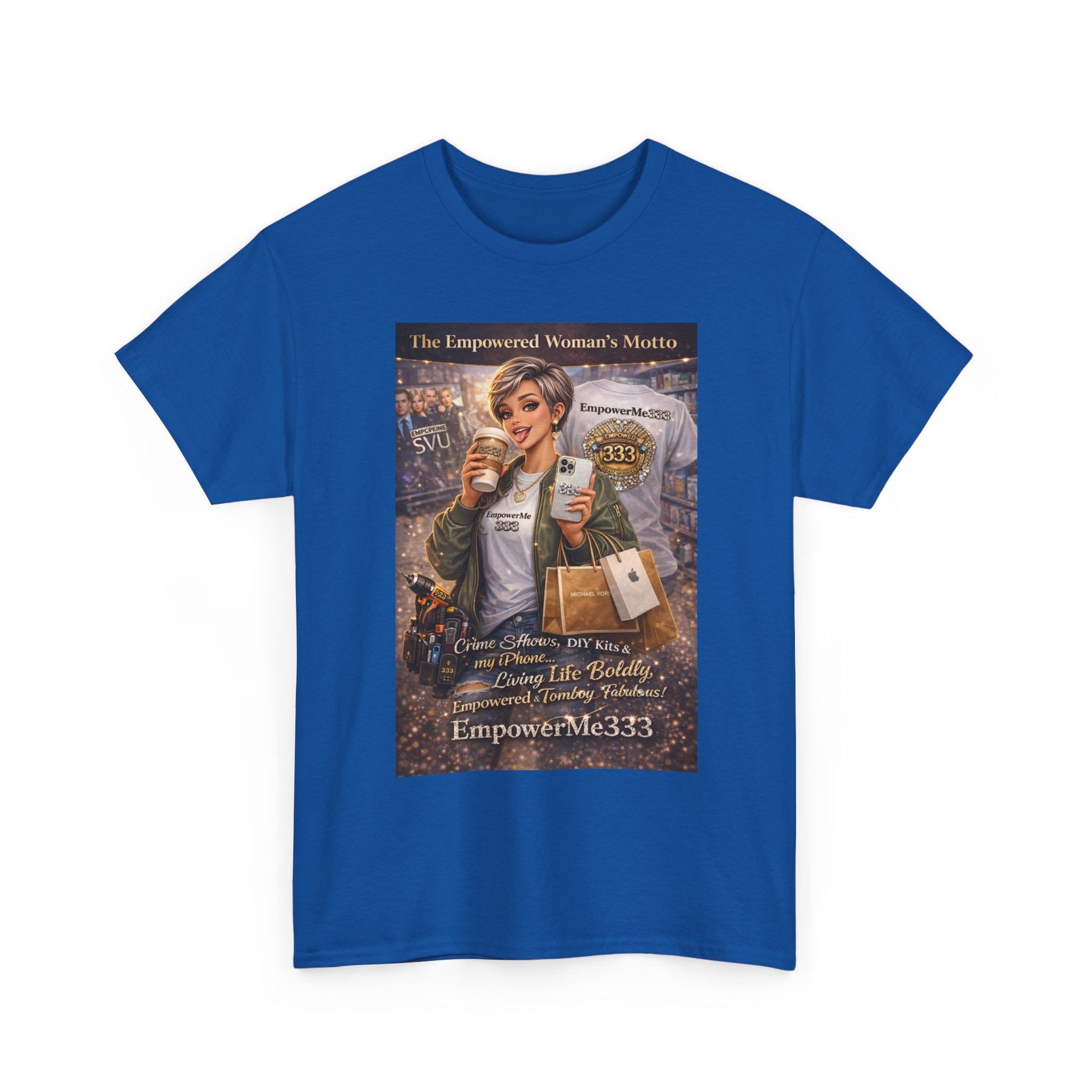 Empowered Woman Graphic Tee — "The Empowered Woman's Motto" Inspirational Coffee & Career Shirt
