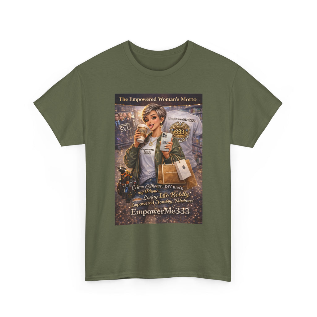 Empowered Woman Graphic Tee — "The Empowered Woman's Motto" Inspirational Coffee & Career Shirt