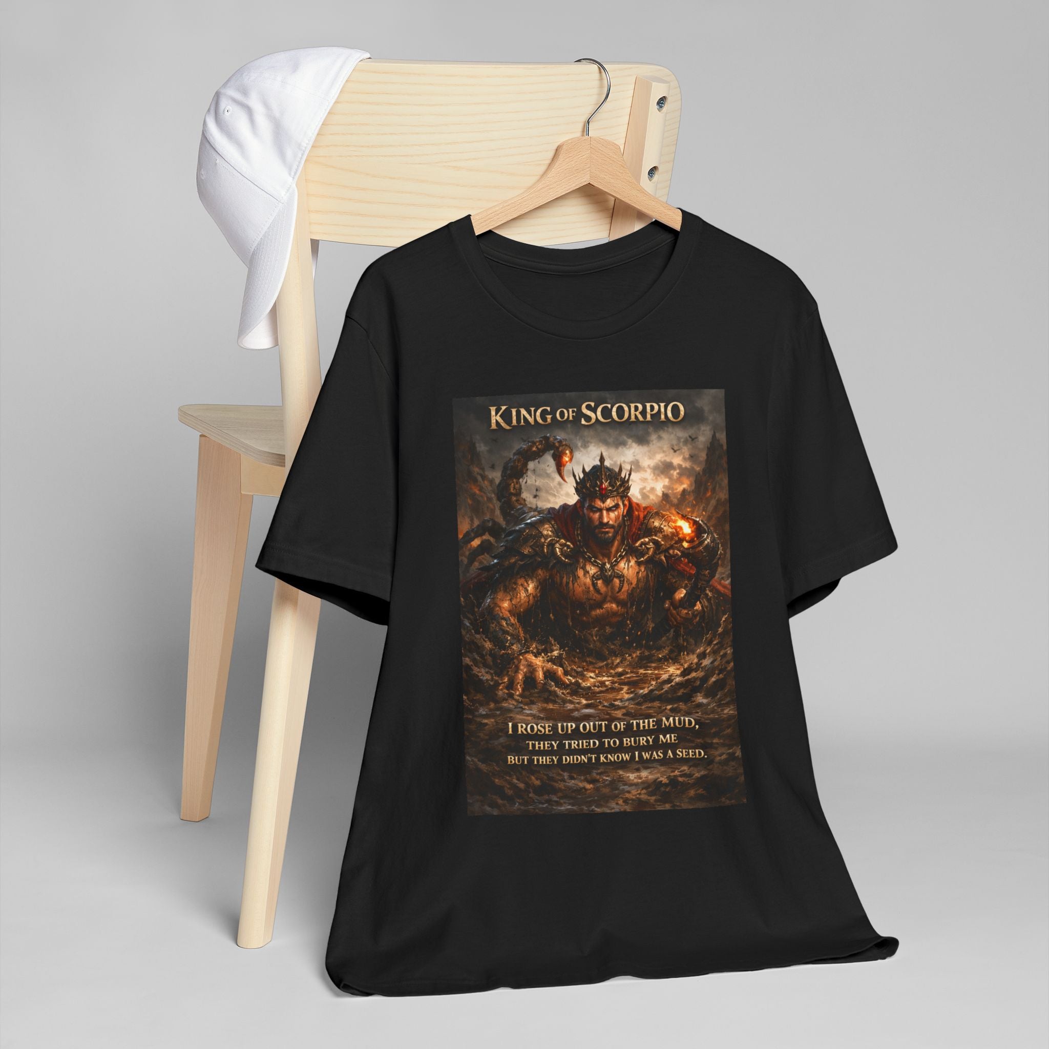 King of Scorpio T-Shirt — Zodiac Scorpio Graphic Tee ("I Rise Up Out of the Muck")