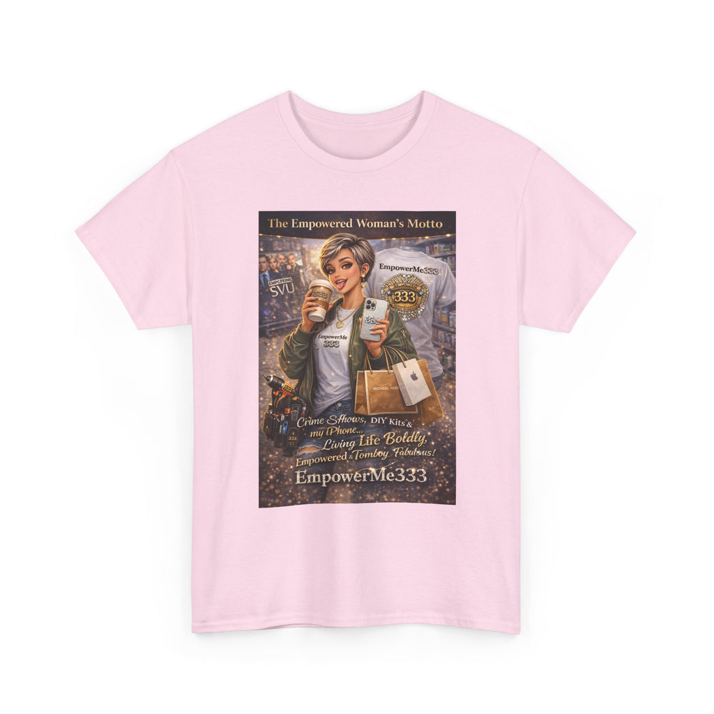 Empowered Woman Graphic Tee — "The Empowered Woman's Motto" Inspirational Coffee & Career Shirt