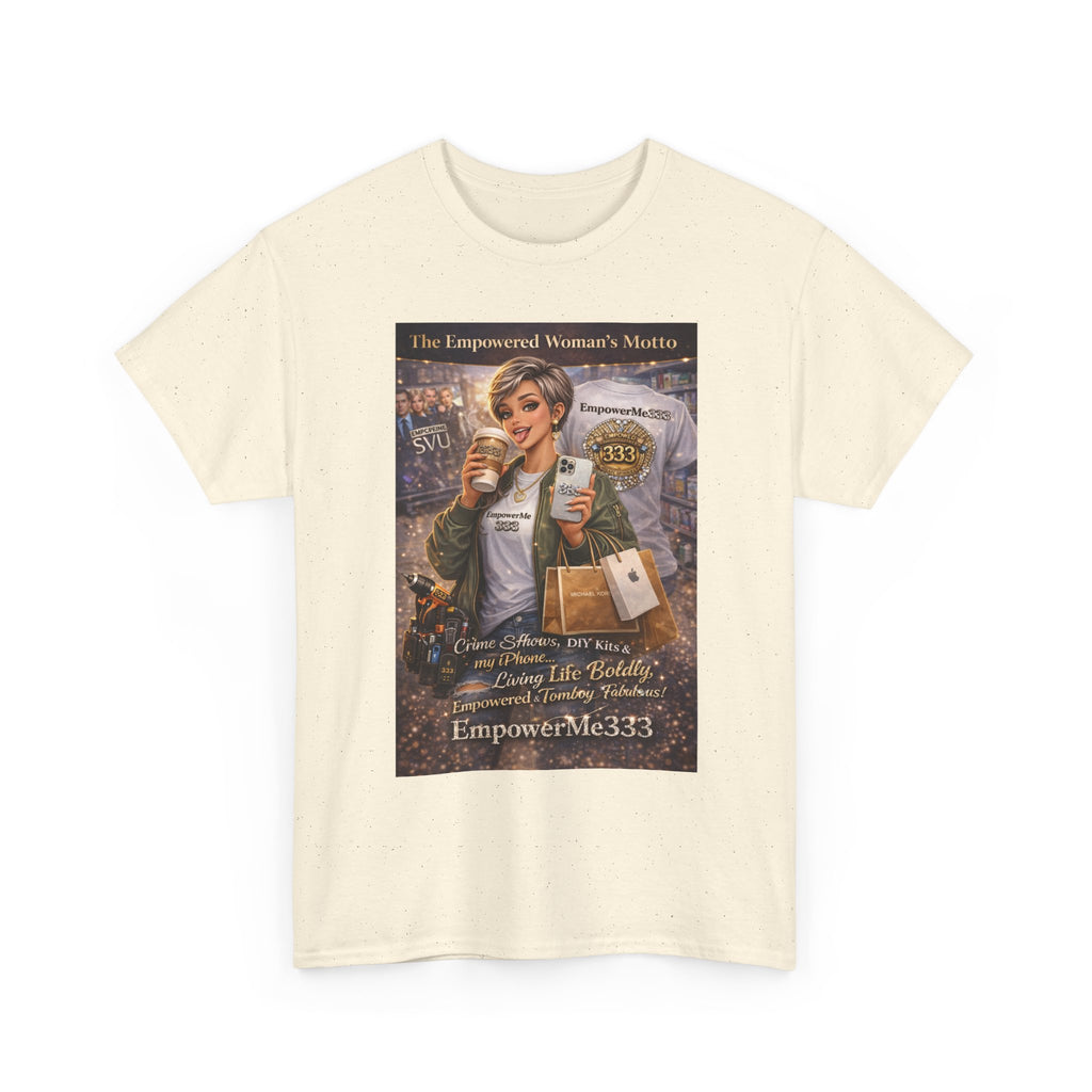 Empowered Woman Graphic Tee — "The Empowered Woman's Motto" Inspirational Coffee & Career Shirt