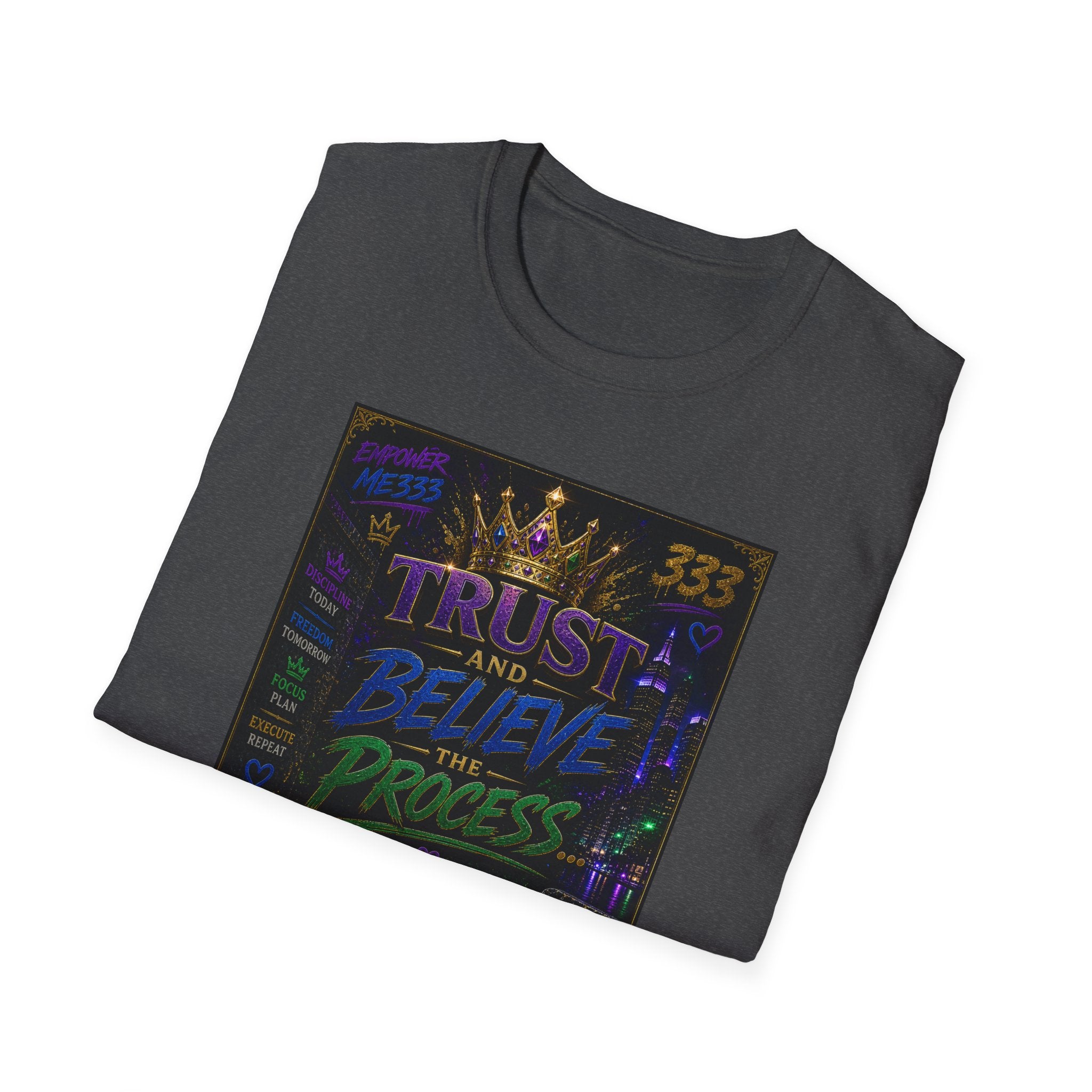 Trust and Believe Princess T-Shirt — Inspirational Crown Graphic Tee