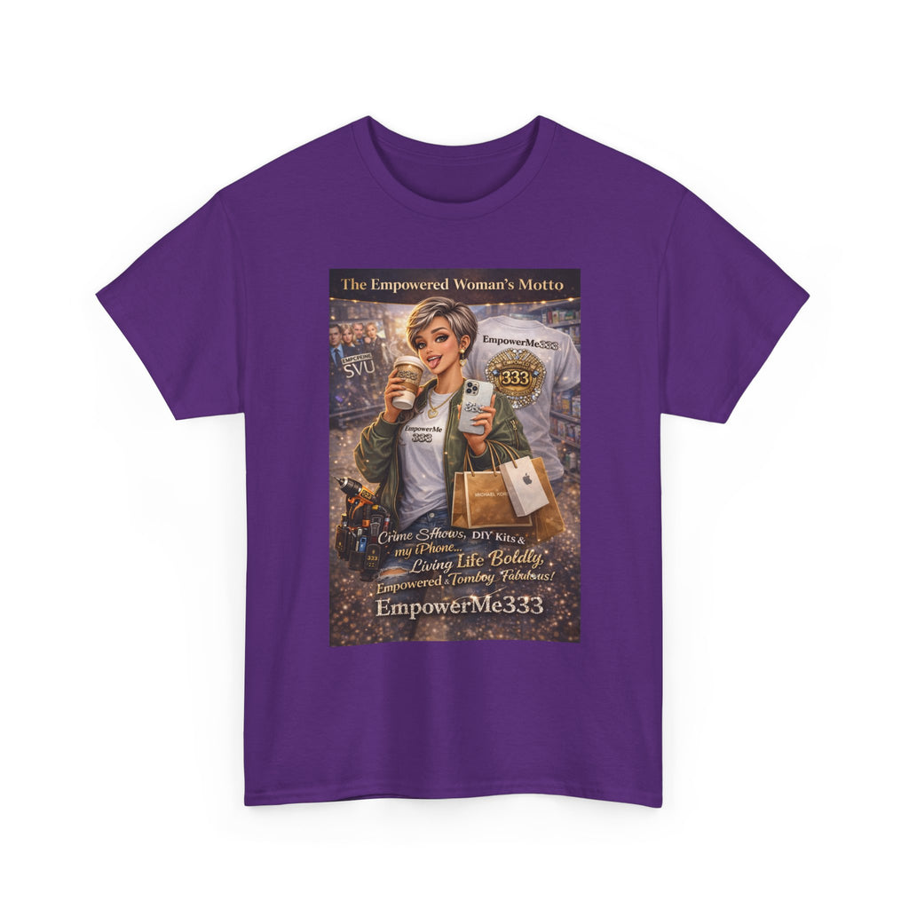 Empowered Woman Graphic Tee — "The Empowered Woman's Motto" Inspirational Coffee & Career Shirt